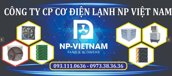 Mua quạt thông gió chất lượng tại Công ty NP Việt Nam