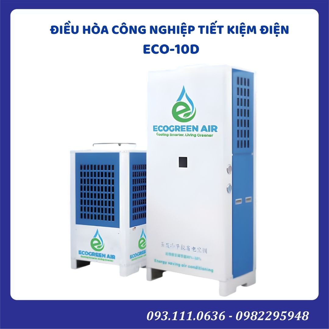 Máy điều hoà công nghiệp tiết kiệm điện ECO-10D