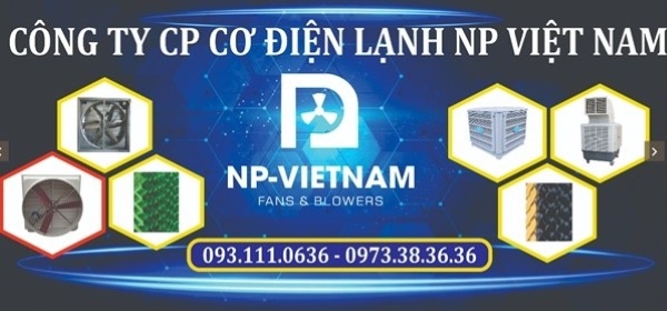 NP Việt Nam cung cấp hệ thống thông gió đặt tiêu chuẩn chất lượng