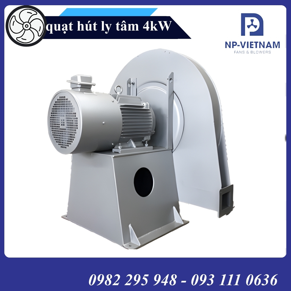 Quạt hút ly tâm 4kW