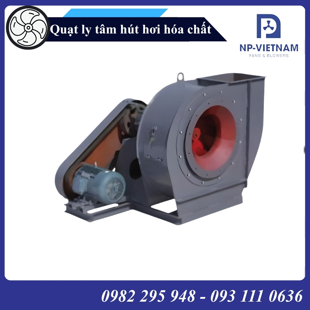 Quạt ly tâm hút hơi hóa chất