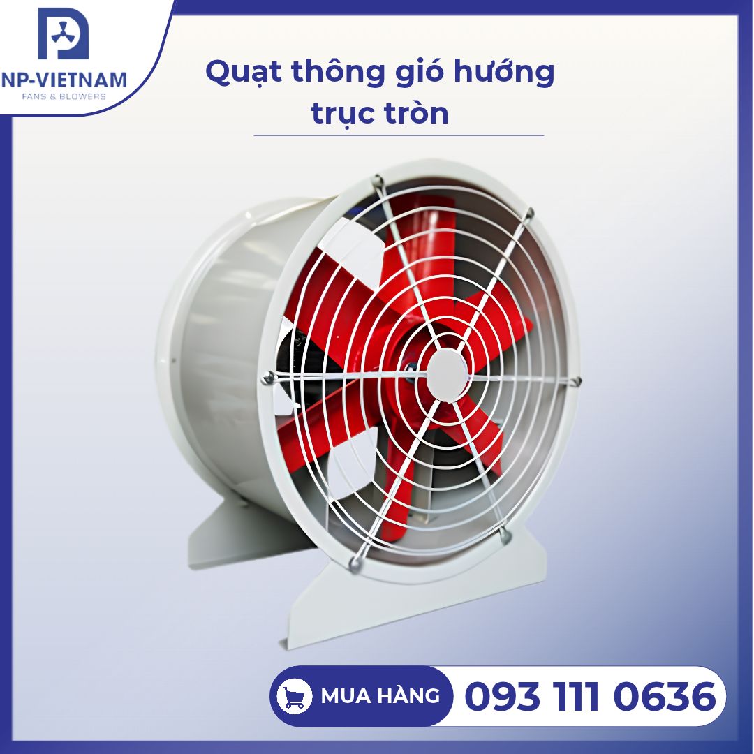 Quạt thông gió hướng trục tròn