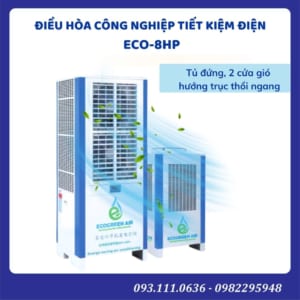 Điều hòa công nghiệp siêu tiết kiệm điện ECO - 8HP