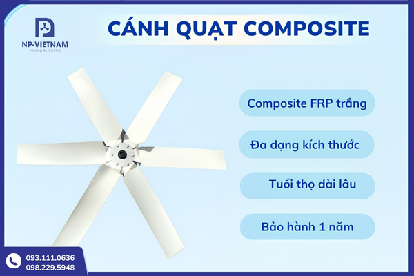 Cánh quạt được thiết kế tối ưu để tạo lưu lượng gió lớn và vận hành ổn định